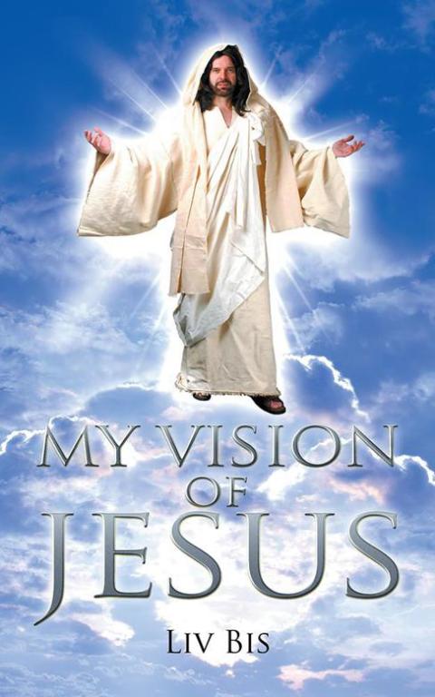 Cover image for book My Vision of Jesus