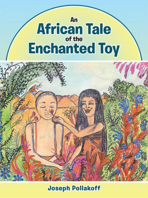 Cover image for book An African Tale of the Enchanted Toy