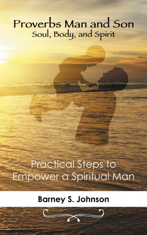 Cover image for book Proverbs Man and Son Soul, Body, and Spirit