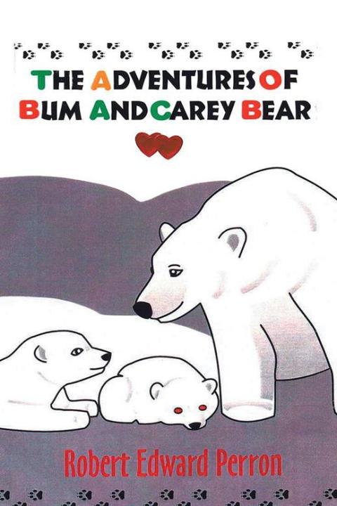 Cover image for book The Adventures of Bum and Carey Bear