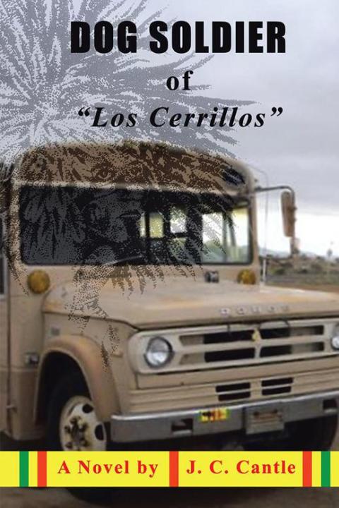 Cover image for book Dog Soldier of "Los Cerrillos"