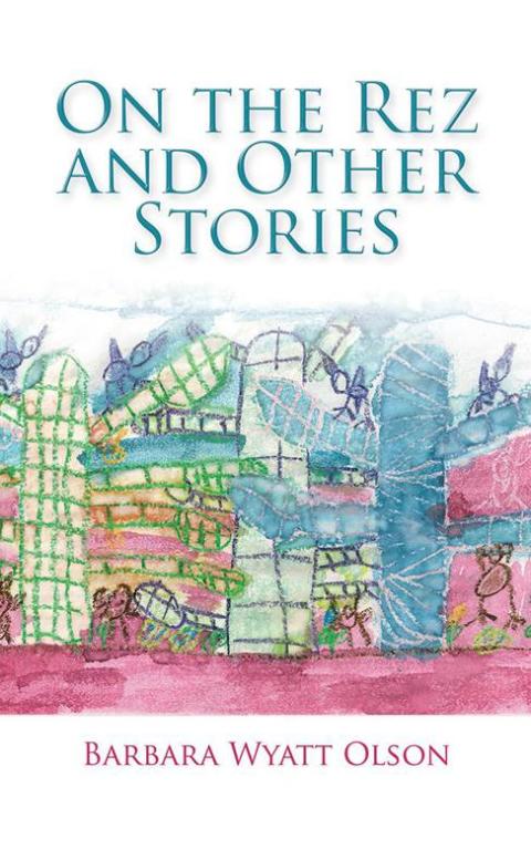Cover image for book On the Rez and Other Stories