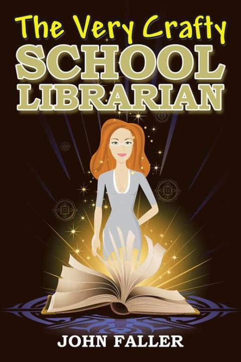 Cover image for book The Very Crafty School Librarian