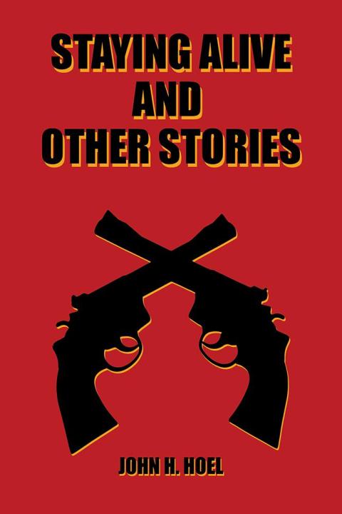 Cover image for book Staying Alive and Other Stories