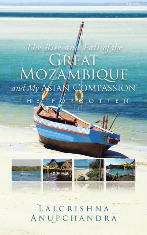 Cover image for book The Rise and Fall of the Great Mozambique and My Asian Compassion