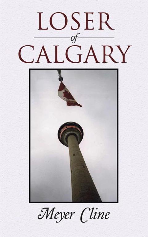 Cover image for book Loser of Calgary