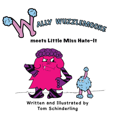 Cover image for book Wally Wuzzlemoore Meets Little Miss Hate-It