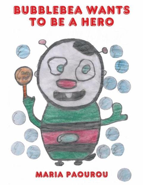 Cover image for book Bubblebea Wants to Be a Hero