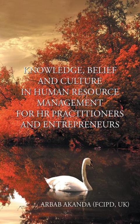 Cover image for book Knowledge, Belief and Culture in Human Resource Management for Hr Practitioners and Entrepreneurs