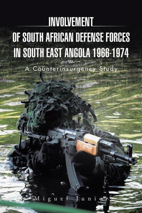 Cover image for book Involvement of South African Defense Forces in South East Angola 1966-1974