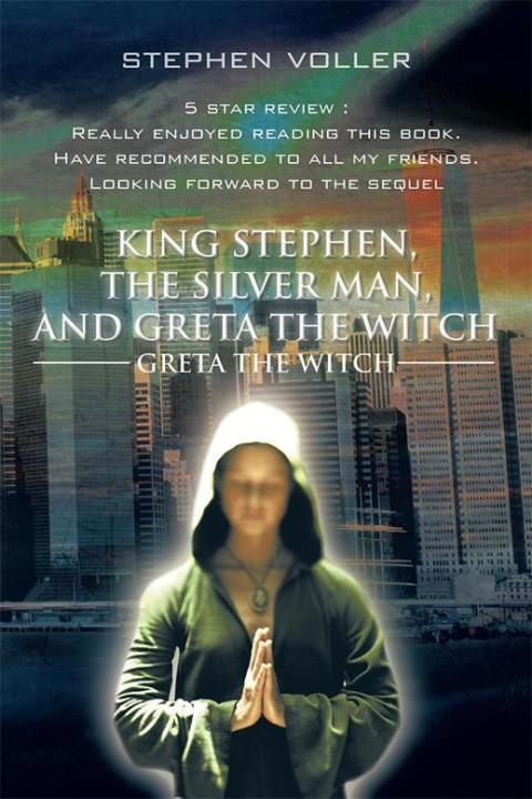Cover image for book King Stephen, the Silver Man, and Greta the Witch