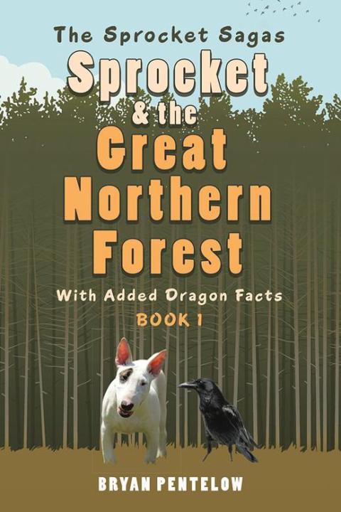 Cover image for book Sprocket & the Great Northern Forest