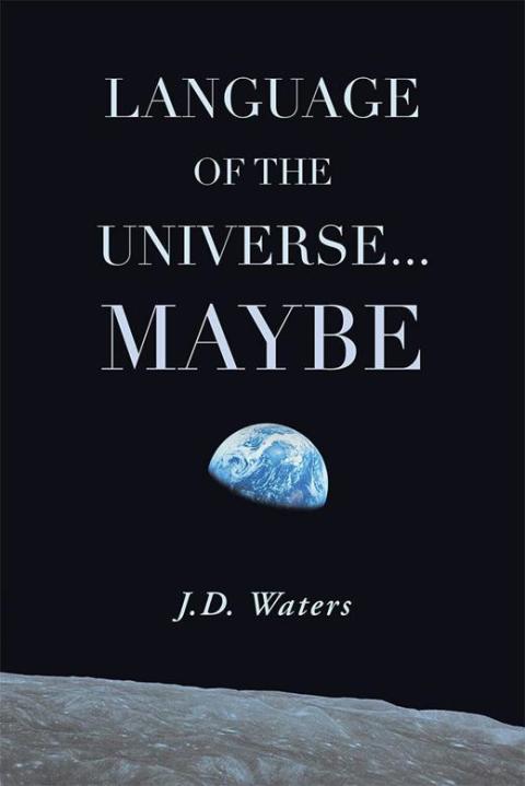 Cover image for book Language of the Universe . . . Maybe