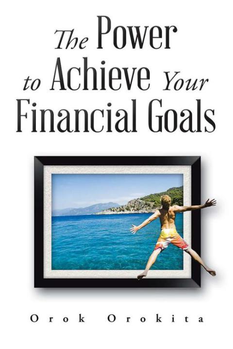 Cover image for book The Power to Achieve Your Financial Goals