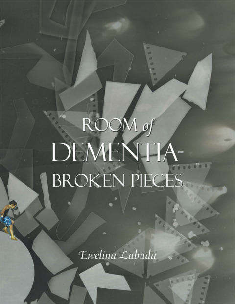 Cover image for book Room of Dementia-Broken Pieces
