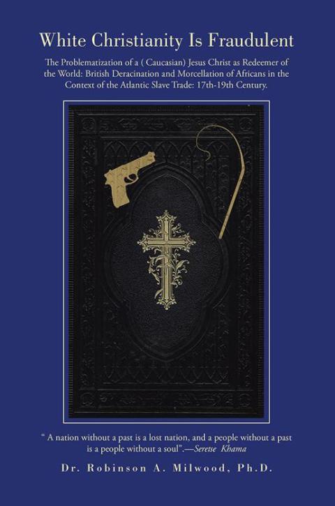 Cover image for book White Christianity Is Fraudulent