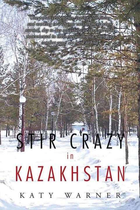 Cover image for book Stir Crazy in Kazakhstan