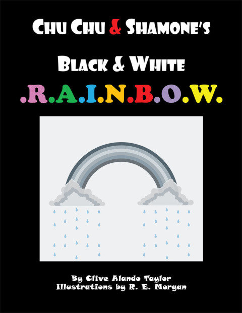 Cover image for book Chu Chu & Shamone’S Black & White Rainbow
