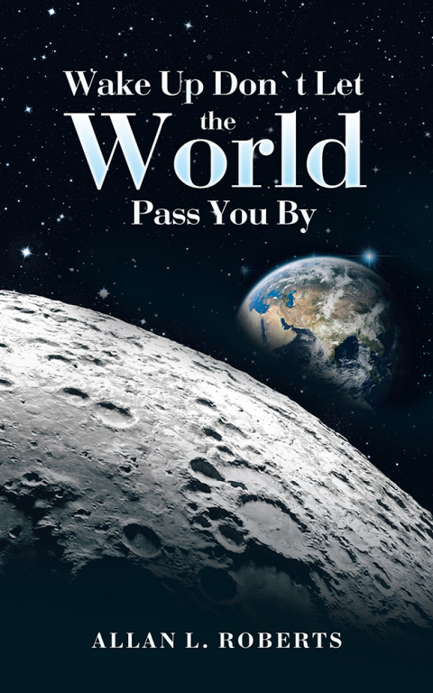Cover image for book Wake up Don’T Let the World Pass You By