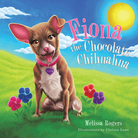 Cover image for book Fiona the Chocolate Chihuahua