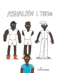 Imagen de portada: Ashalew and Them 9781504950954