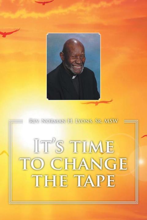 Cover image for book It's Time to Change the Tape