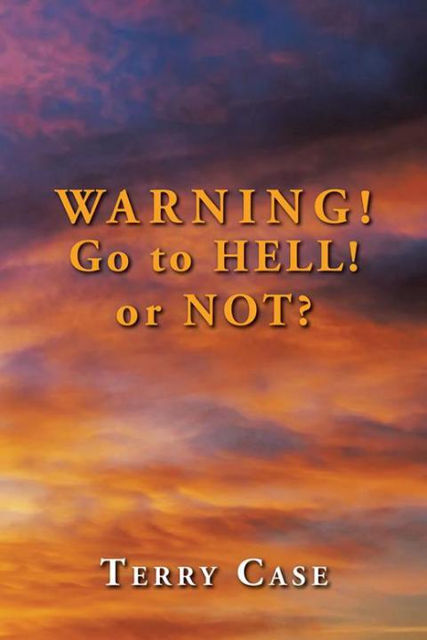 Cover image for book Warning! Go to Hell! or Not?