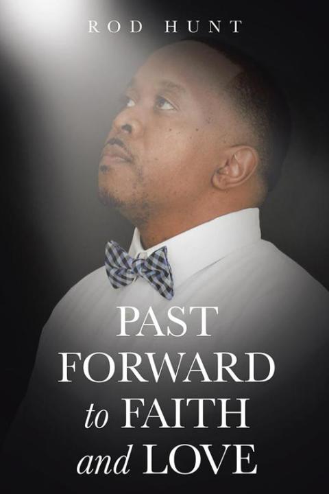 Cover image for book Past Forward to Faith and Love