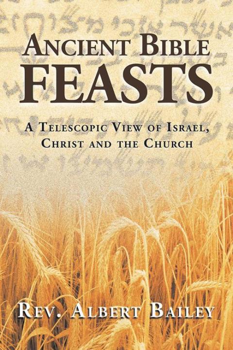 Cover image for book Ancient Bible Feasts