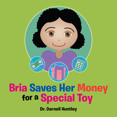 Cover image for book Bria Saves Her Money for a Special Toy