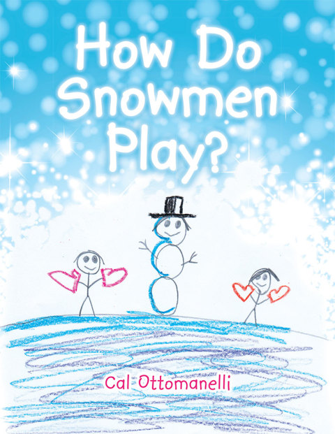 Cover image for book How Do Snowmen Play?