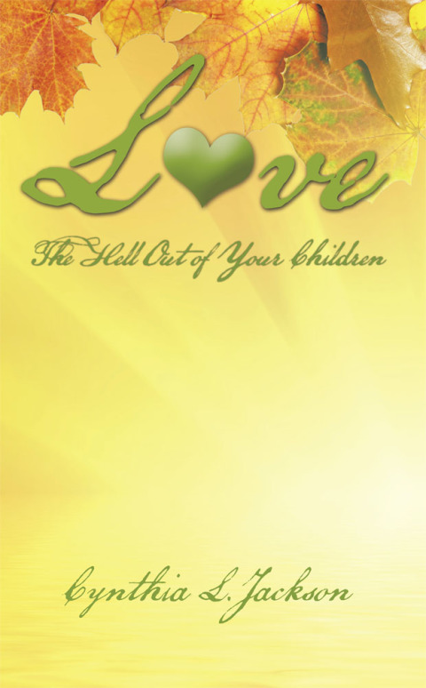 Cover image for book Love the Hell out of Your Children