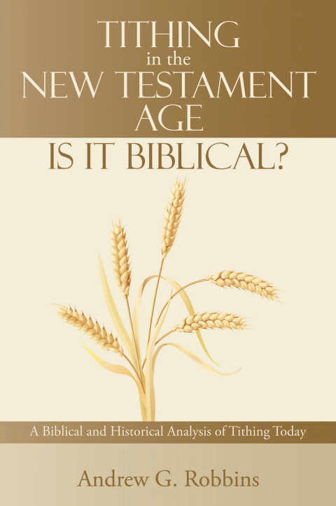Cover image for book Tithing in the New Testament Age: Is It Biblical?