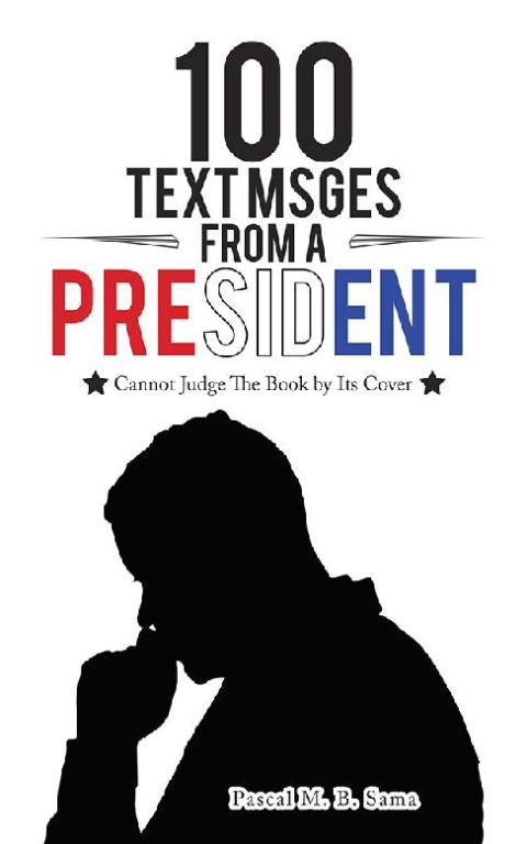 Cover image for book 100 Text Msges from  a President