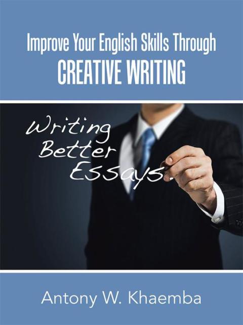 Cover image for book Improve Your English Skills Through Creative Writing