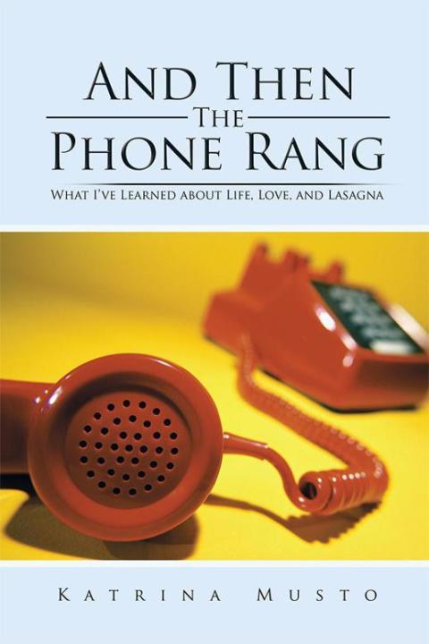 Cover image for book And Then the Phone Rang