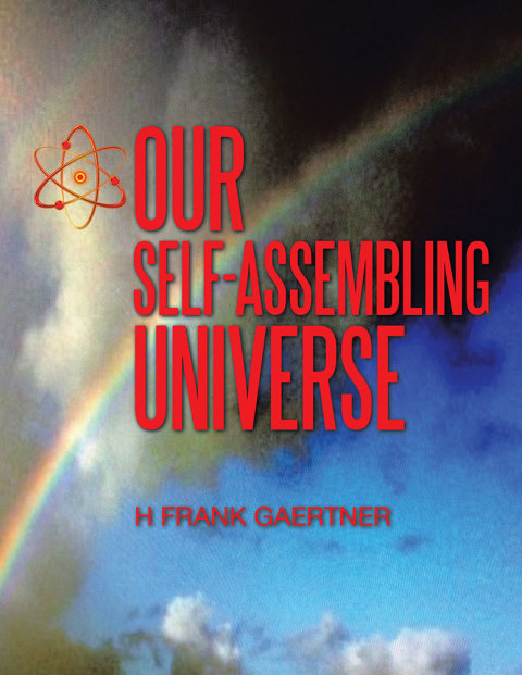Cover image for book Our Self-Assembling Universe