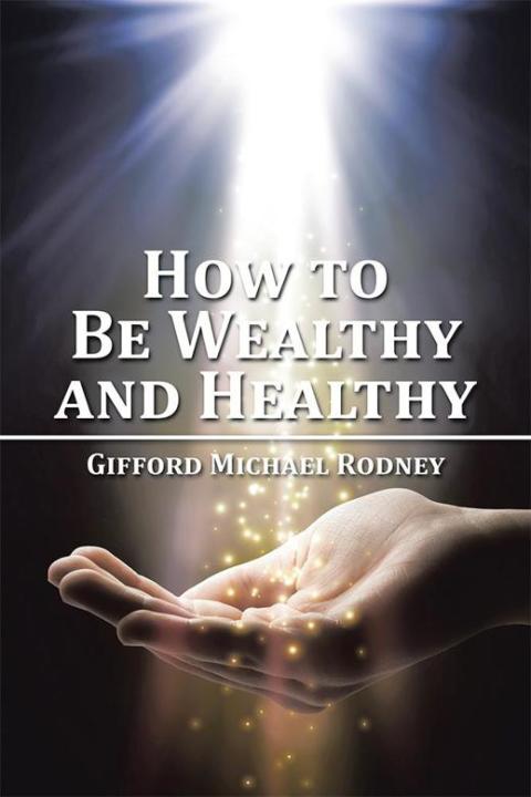 Cover image for book How to Be Wealthy and Healthy