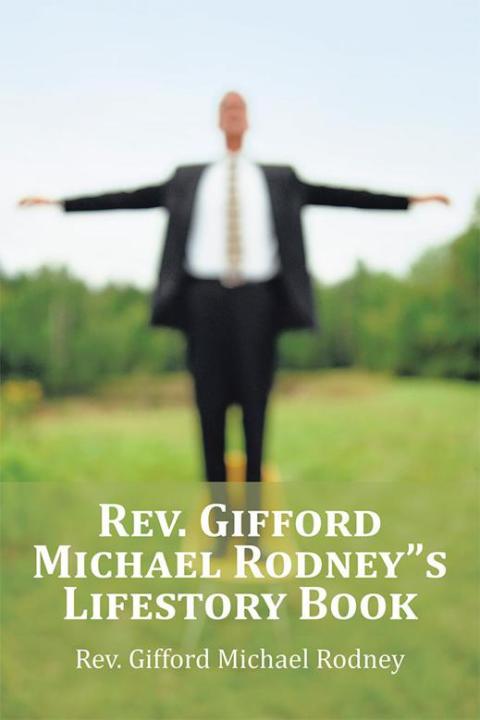 Cover image for book Rev. Gifford Michael Rodney”S Lifestory Book