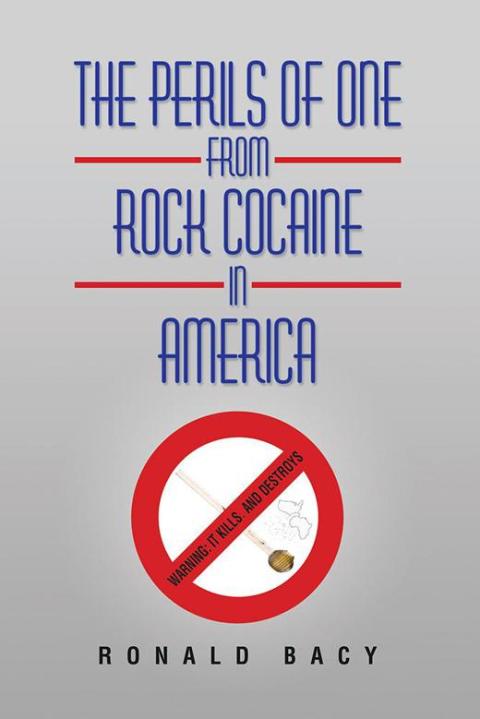 Cover image for book The Perils of One from Rock Cocaine in America