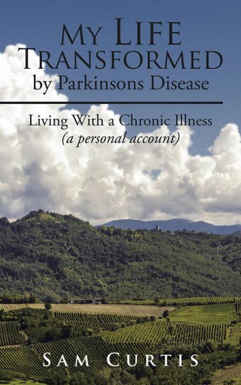 Cover image for book My Life  Transformed by Parkinsons Disease