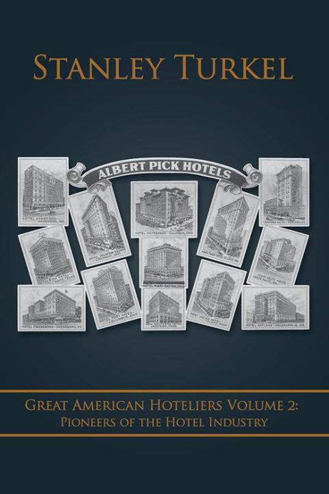 Cover image for book Great American Hoteliers Volume 2: Pioneers of the Hotel Industry