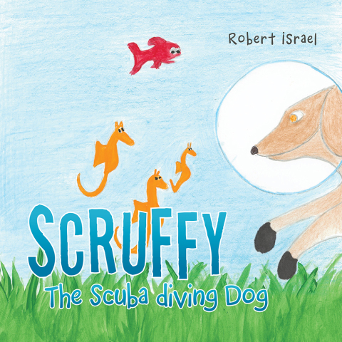 Cover image for book Scruffy the Scuba Diving Dog