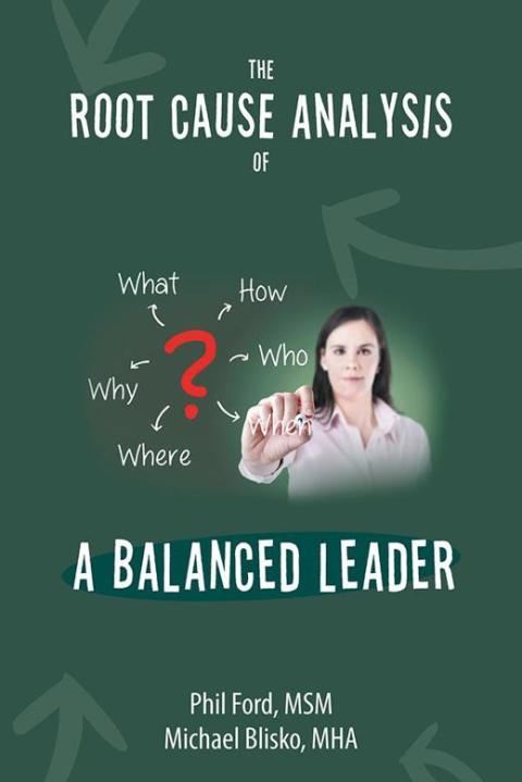 Cover image for book The Root Cause Analysis of a Balanced Leader