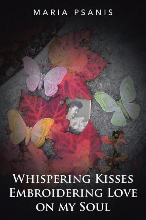 Cover image for book Whispering Kisses Embroidering Love on My Soul