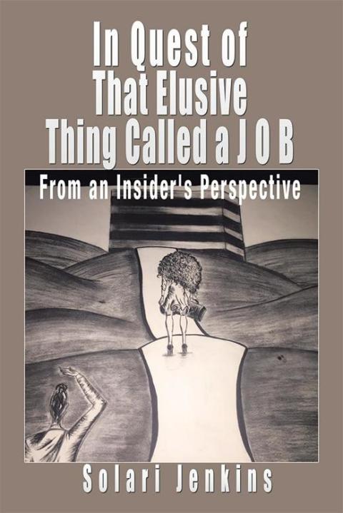 Cover image for book In Quest of That Elusive Thing Called a J O B
