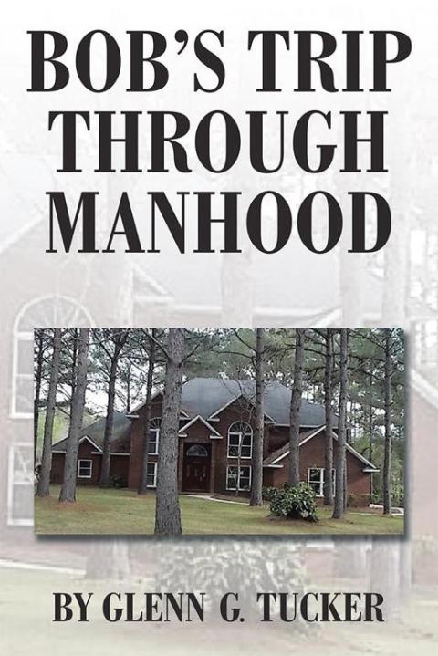 Cover image for book Bob’S Trip Through Manhood