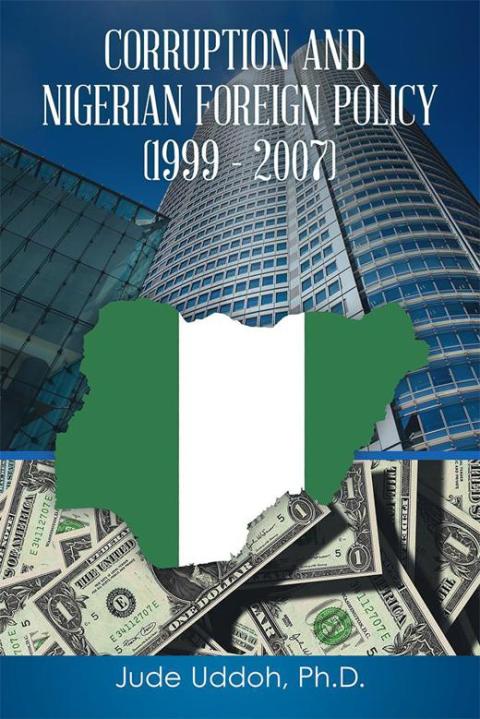 Cover image for book Corruption and Nigerian Foreign Policy (1999 – 2007)