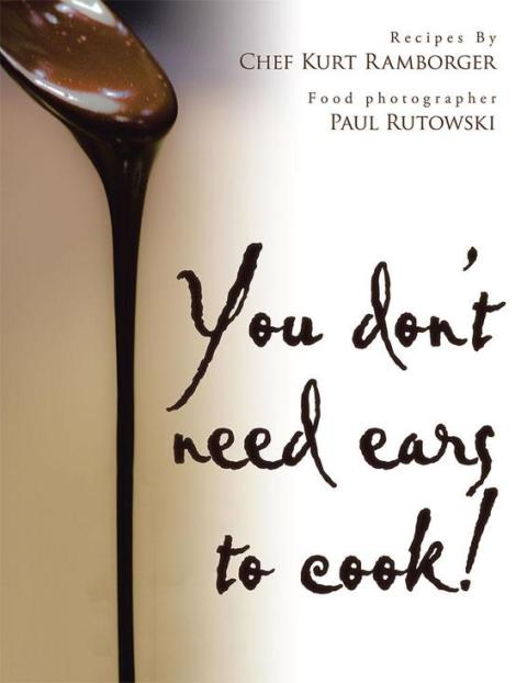 Cover image for book You Don't Need Ears to Cook!