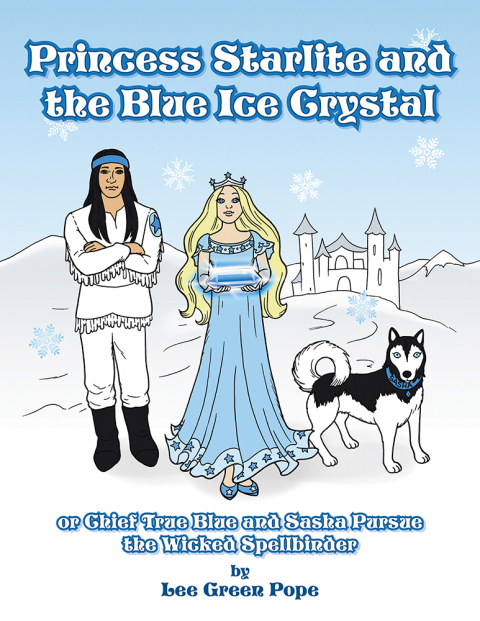 Cover image for book Princess Starlite and the Blue Ice Crystal